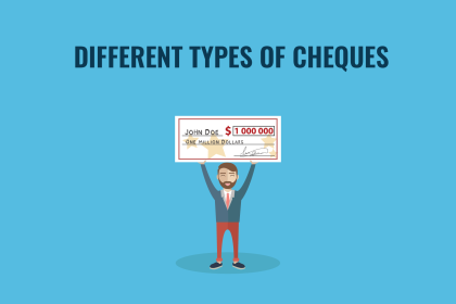 Types of Cheques