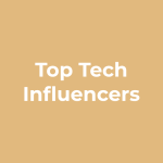 Top Tech Influencers